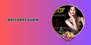 Baccarat 88Vin